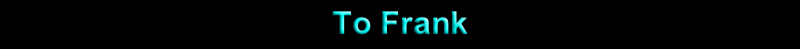 To Frank